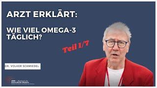 Arzt erklärt: Wie viel Omega3 brauche ich täglich? Mit Dr. Volker Schmiedel