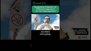 Budgeting Freedom A Different Approach to Cost Management