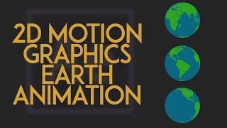 QuickTrick Motion Graphics Earth Animation | After Effects Tutorial | Ep.2