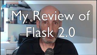 Flask 2.0 is out!