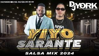 YIYO SARANTE SALSA MIX - 2024 LAS MAS PEGADA DJ YORK