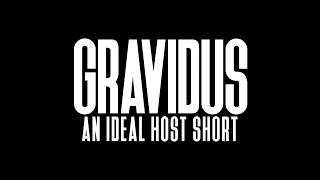 Gravidus: An Ideal Host Short