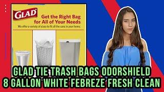 Glad Tie Trash Bags OdorShield 8 Gallon White Febreze Fresh Clean ️ Latest Home Tips