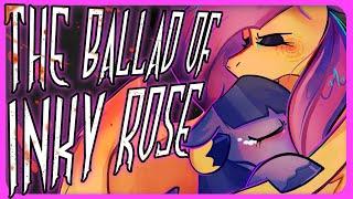 PrinceWhateverer - The Ballad of Inky Rose [MLP ANIMATIC]