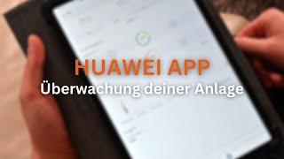 FusionSolar - Überwachung deiner PV Anlage mit der HUAWEI App!