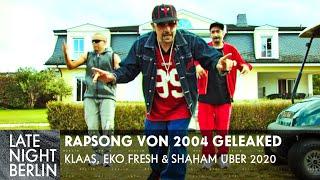 Video geleaked: Rapsong von 2004 mit Klaas, Eko Fresh und Shaham | Late Night Berlin | ProSieben