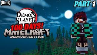 I Survived 100 Days in Demon Slayer *MC BEDROCK EDITION* (HINDI)