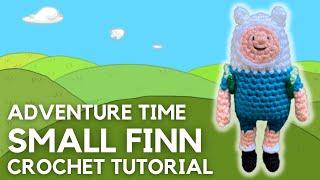 ADVENTURE TIME SMALL FINN CROCHET TUTORIAL | FREE AMIGURUMI PATTERN