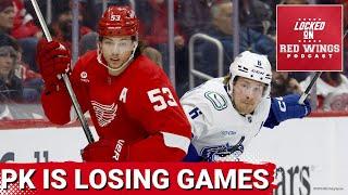 The Penalty Kill is costing the Red Wings games | Detroit drops games against New Jersey & Vancouver