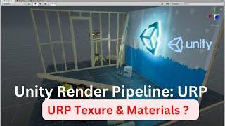 Unity URP (Universal Render Pipeline ) Texture & Materials | Nested Mango