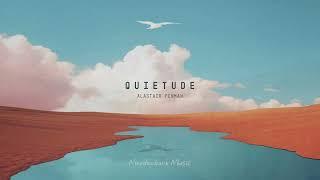 Quietude by Alastair Penman - Album preview