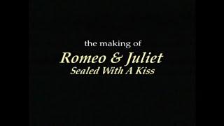 THE MAKING OF Romeo and Juliet: Sealed With A Kiss - Rare behind the scenes footage