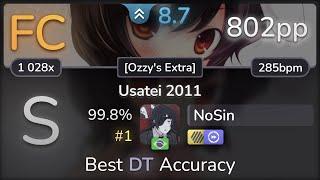 8.7⭐ NoSin | IOSYS - Usatei 2011 [Ozzy's Extra] +HDDT 99.8% (#1 802pp FC) - osu!