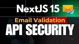 Next.js 15 Email Security: Disposable Emails, Validation, and Spoofing Prevention | EzyCode