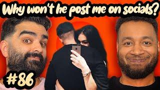 Why won’t my Boyfriend post me on social media? | EP86 Luke and Pete Talking Sheet