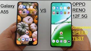 Samsung Galaxy A55 vs Oppo Reno 12F 5G - Comparison,  Speed Test, Antutu & More!