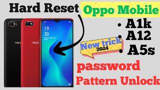 Oppo A1k Hard Reset || Oppo A1k Pattern Lock Remove || Oppo A1k password Reset || New Trick 2024