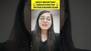 Most Important Derivations of Class 12 Physics #class12physics#boardexam2023#physics#tips#class12