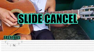 SLIDE CANCEL - Fingerstyle Guitar (TABS)