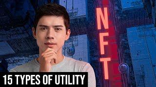 15 Types of NFT Utility Explained (REAL WORLD USE!)