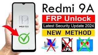 Redmi 9A (MIUI 12.5)  FRP BYPASS (Without PC)Latest Update 2024 || Google Play Service Not Working