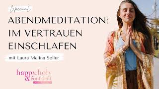 Special: Abendmeditation, um voller Vertrauen einzuschlafen