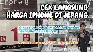 CEK HARGA IPHONE DI JEPANG | Ternyata Harganya Murah Banget