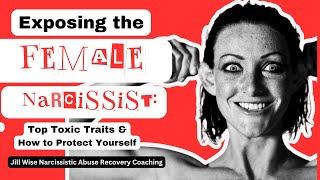 Exposing the Female Narcissist in Your Family: Toxic Behaviors and How to Protect Yourself