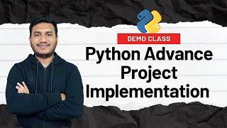 Inception Data Science Paid Course Demo Class: Advanced Python Project Implementation (Live)