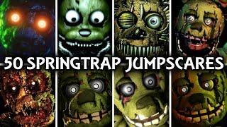 50 SPRINGTRAP JUMPSCARES! | FNAF & Fangame