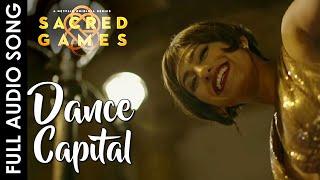 Dance Capital - Sacred Games Song | Rachita Arora | Shivi, Prakhar Mishra  | Netflix