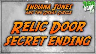 LAST RELIC + Relic Door Puzzle Solution (49) + SECRET ENDING - Indiana Jones and the Great Circle