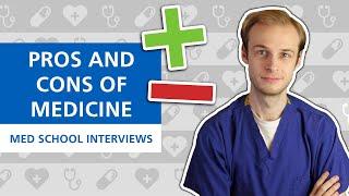 Med School Interview: Pros and Cons of a Medical Career | PostGradMedic