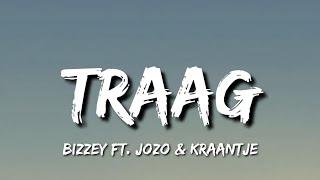 Bizzey - Traag (Lyrics) Ft. Jozo & Kraantje Pappie "Papi, papi, papi, papi, papi, papi"