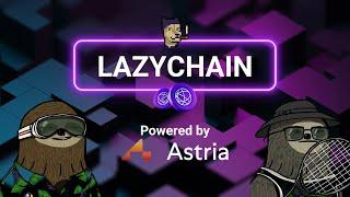 Lazychain: A New World for Celestine Sloths  | Powered by Astria & Celestia