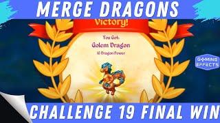 Merge Dragons Challenge 19 Walkthrough - Final Win