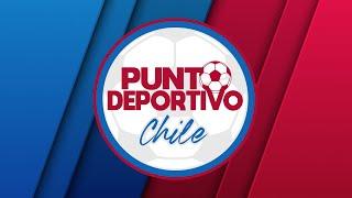 Punto Deportivo Chile - Invitado Jorge Peredo