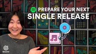 How to prepare your next Single Release