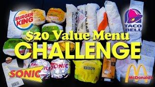 $20 FAST FOOD VALUE MENU CHALLENGE!!