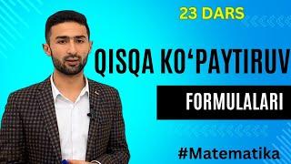 QISQA KO‘PAYTIRISH FORMULALARI | MATEMATIKA DARSLARI