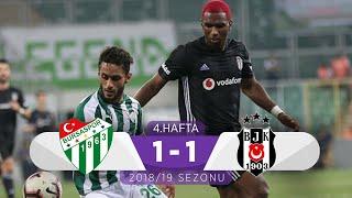 Bursaspor (1-1) Beşiktaş | 4. Hafta - 2018/19