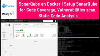 SonarQube on Docker | Setup SonarQube for Code Coverage, Vulnerabilities scan, Static Code Analysis