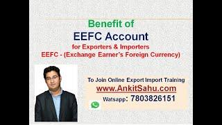 Benefit of EEFC account for Exporters & Importers