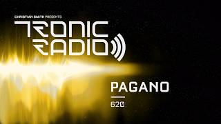 Tronic Podcast 620 with Pagano