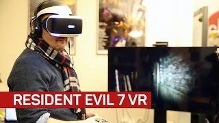 What it's like to play Resident Evil 7 in VR