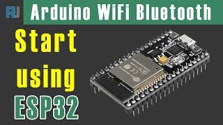 How to use ESP32 WiFi and Bluetooth with Arduino IDE full details with examples and code