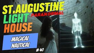 St. Augustine Lighthouse: Its History and Paranormal Secrets  #nautical #GhostStories #Paranormal