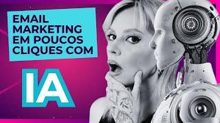 Como escrever email marketing usando IA (fácil e persuasivo!)