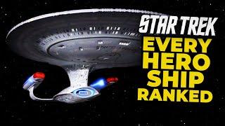 Star Trek: Every Hero Ship Ranked Worst To Best