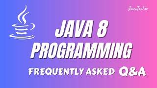 Java 8  | Programming Interview FAQs | Stream API & Functions | JavaTechie